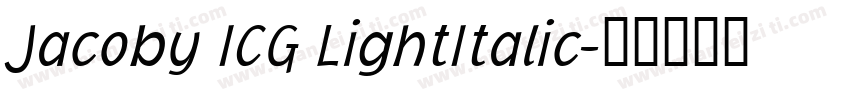 Jacoby ICG LightItalic字体转换